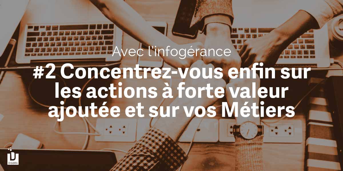 Infogérance & création de valeur métier